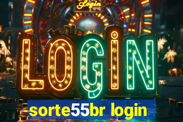 sorte55br login